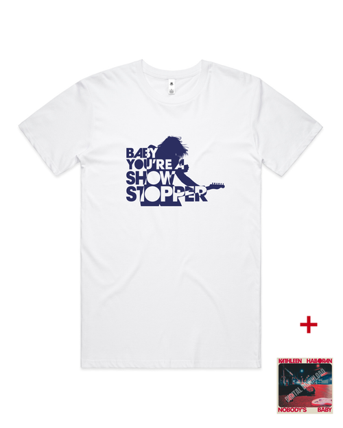 Kathleen Halloran | Baby You're a Show Stopper | Unisex T Shirt + Digital Download